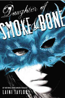 Daughter of smoke & bone /