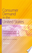 Consumer demand in the United States : prices, income, and consumption behavior /