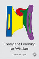 Emergent learning for wisdom /