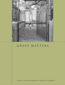 Grave matters /