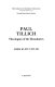 Paul Tillich : theologian of the boundaries /