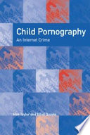 Child pornography : an Internet crime /