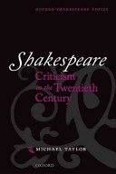 Shakespeare criticism in the twentieth century /