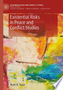 Existential Risks in Peace and Conflict Studies /