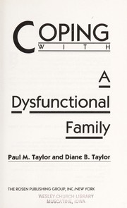Coping with a dysfunctional family /