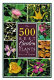 The 500 best garden plants /