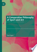 A Comparative Philosophy of Sport and Art /