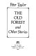 The old forest and other stories /
