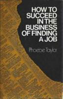 How to succeed in the business of finding a job /