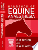 Handbook of equine anaesthesia /