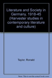 Literature and society in Germany, 1918-1945 /