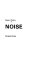 Noise /