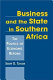 Business and the state in Southern Africa : the politics of economic reform /