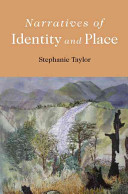 Narratives of identity and place /