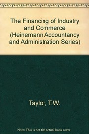 The financing of industry and commerce /