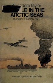 Battle in the arctic seas : the story of convoy PQ 17 /