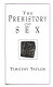 The prehistory of sex : four million years of human sexual culture /