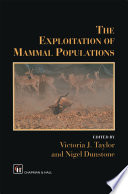 The Exploitation of Mammal Populations /