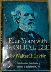 Four years with General Lee /