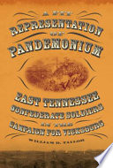 "A fit representation of pandemonium" : East Tennessee Confederate soldiers in the campaign for Vicksburg /