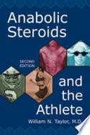 Anabolic steroids and the athlete /