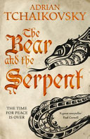 The bear and the serpent /