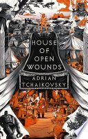 House of open wounds /