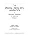 The English teacher's handbook : ideas and resources for teaching English /