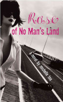 Rose of no man's land : a novel /