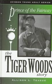 Prince of the fairway : the Tiger Woods story /