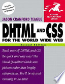DHTML and CSS for the World Wide Web /