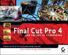 Final Cut Pro 4 and the art of filmmaking /
