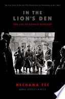 In the lion's den : the life of Oswald Rufeisen /