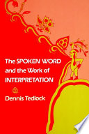 The spoken word and the work of interpretation /
