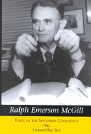 Ralph Emerson McGill : voice of the southern conscience /