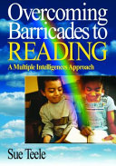 Overcoming barricades to reading : a multiple intelligences approach /