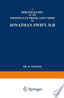 A bibliography of the writings in prose and verse of Jonathan Swift, D.D. /