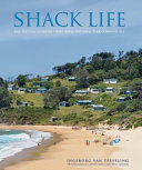 Shack life : the survival story of three Royal National Park communities /