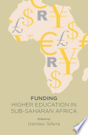 Funding higher education in Sub-Saharan africa /
