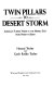 Twin pillars to Desert Storm : America's flawed vision in the Middle East from Nixon to Bush /