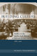 Building culture : studies in the intellectual history of industrializing America, 1867-1910 /
