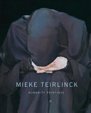 Mieke Teirlinck : humanity paintings /