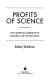 Profits of science : the American marriage of business and technology /
