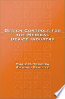 Design controls for the medical device industry /