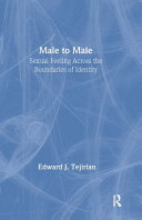 Male to male : sexual feeling across the boundaries of identity /