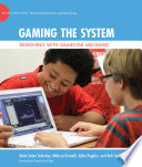 Gaming the system : designing with Gamestar mechanic /