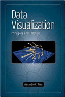 Data visualization : principles and practice /