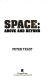 Space : above and beyond /