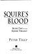 Squire's blood /