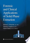 Forensic and clinical applications of solid phase extraction /